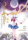 Sailor Moon Eternal Edition, Volume 1 Sailor Moon Eternal Edition, Volume 1