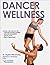 Dancer Wellness