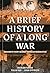 A Brief History of a Long War: Ukraine's Fight Against Russian Domination