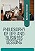 Philosophy of Life and Busi...