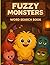 Fuzzy Monsters Word Search:...