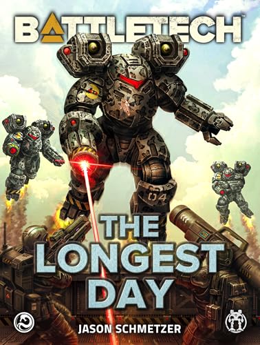 BattleTech: The Longest Day (Kindle Edition)