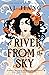 A River from the Sky (Natural Engines, #2)