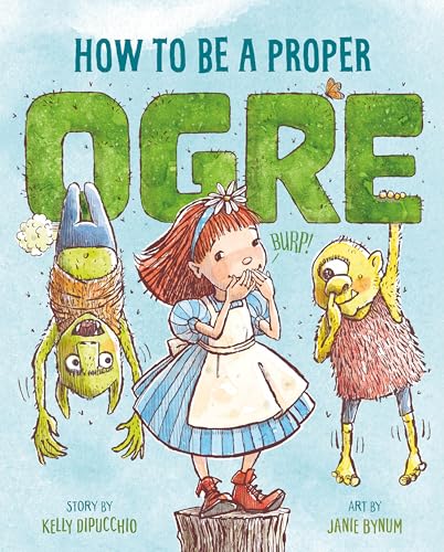 How to Be a Proper Ogre (Hardcover)
