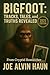 BIGFOOT Tracks, Tales, and ...