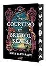 The Courting of Bristol Keats