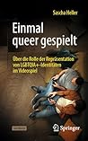 Einmal queer gesp...