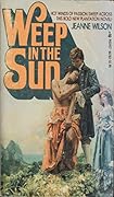 Weep in the Sun