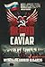 Blood and Caviar A Russian Historical Thriller by Nikolay Ignatiev