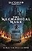 The Mechanical Mage: A Run ...