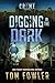 Digging in the Dark: A C.T. Ferguson Crime Novel (The C.T. Ferguson Mysteries)