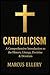 Catholicism: A Comprehensiv...