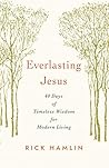 Everlasting Jesus...