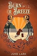 Burn the Breeze