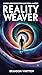 Reality Weaver: Guided Medi...