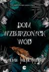 Dom Wzburzonych Wód