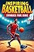 Inspiring Basketball Storie...