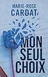 Mon seul choix
