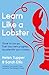 Learn Like a Lobster: Grow as you go, fuel your own progress, accelerate your career