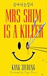 Mrs Shim is a Killer