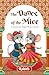 The Dance of the Mice: A Jo...
