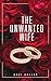 The Unwanted Wife by Avvi Keller