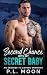 Second Chance With My Secret Baby by P.L. Moon