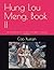 Hung Lou Meng, Book II: OR, THE DREAM OF THE RED CHAMBER, A CHINESE NOVEL