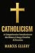 Catholicism by Marcus Ellery