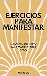 Ejercicios para manifesar (Spanish Edition)