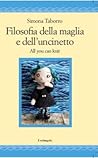 Filosofia della maglia e dell'uncinetto. All You Can Knit