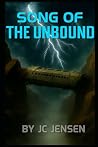 Song Of the Unbound