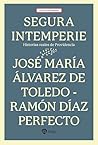 Segura intemperie: Historia reales de Providencia (Minerva nº 3) (Spanish Edition)