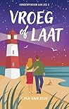 Vroeg of laat (Het hondenpension aan zee Book 2) (Dutch Edition) Vroeg of laat (Het hondenpension aan zee Book 2) (Dutch Edition)