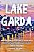 Lake Garda Travel Guide 2025–2026 by Aceb