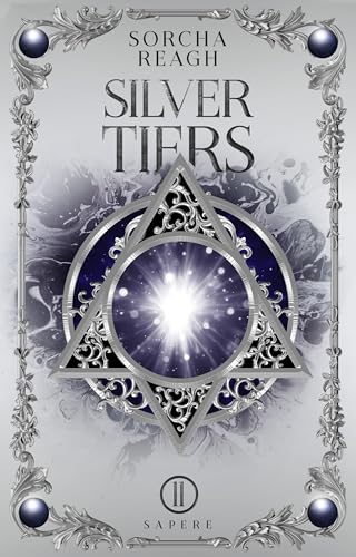 Silver Tiers (Sapere, #2)