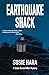 Earthquake Shack: A Sadie G...