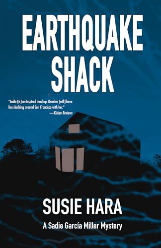 Earthquake Shack: A Sadie García Miller Mystery (Paperback)