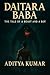 DAITARA BABA: The Tale of a...