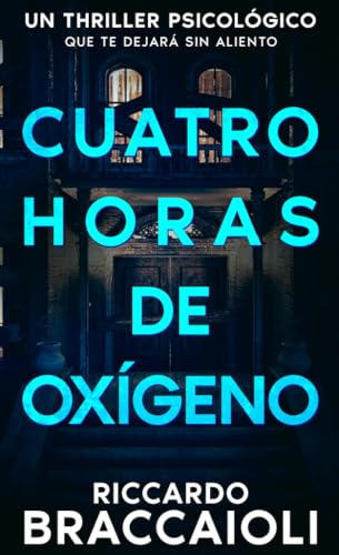 Portada de Cuatro horas de oxígeno, de Riccardo Braccaioli
