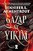 Gazap ve Yıkım (The Harbinger, #2)