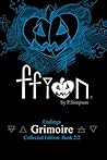 Ffion: Grimoire Endings: The Full Tail, Collected Edition book 2 of 2 (Ffion: Tail of a Witch Books)