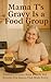 Mama T's Gravy Is a Food Gr...