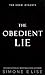 The Obedient Lie: The Crow ...