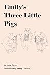 Emily's Three Little Pigs