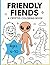 Friendly Fiends: A Cryptid ...