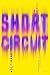 Short Circuit
