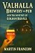 Valhalla Brewery and Pub: And the Mystery of the Golden Red Ale