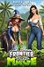 Frontier Mage Omnibus by Dante King
