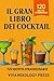 Il Gran Libro Dei Cocktail:...